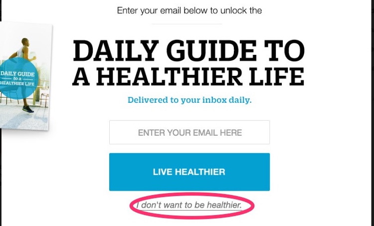 Screenshot of an email subscription modal. The decline option reads I don't want to be healthier. Screenshot of an email subscription modal. The decline option reads I don't want to be healthier.